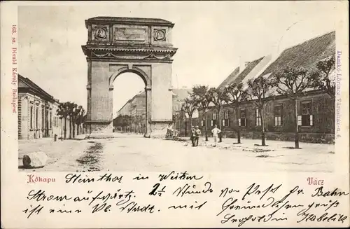 Ak Vácz Vác Ungarn, Kökapu