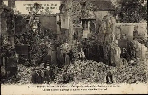 Ak Fère en Tardenois Aisne, Rue Carnot, zerstörte Häuser