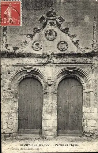 Ak Crouy sur Ourcq Seine et Marne, Kirchenportal