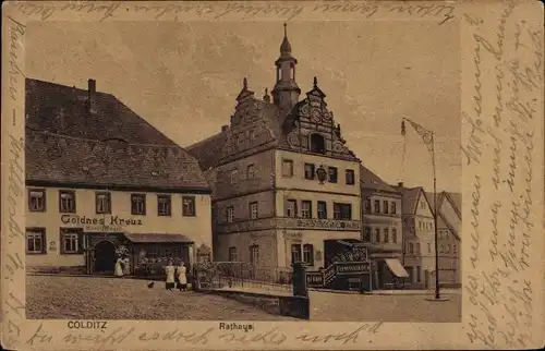 Ak Colditz in Sachsen, Hotel Goldnes Kreuz, Rathaus