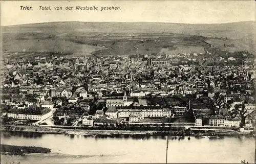 Ak Trier an der Mosel, Gesamtansicht von der Westseite aus