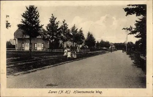 Ak Laren Nordholland Niederlande, Hilversumsche Weg