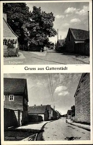 Ak Gatterstedt Gatterstädt Querfurt im Saalekreis, Eselsgasse, Große Gasse