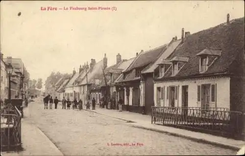Ak La Fère Aisne, Faubourg Saint-Firmin