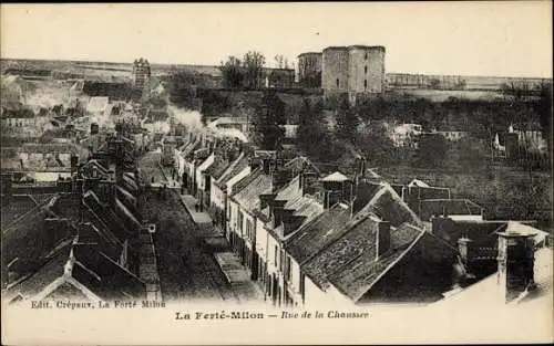 Ak La Ferté Milon Aisne, Rue de la Chaussee