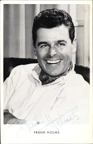 Ak Schauspieler Frank Holms, Portrait, Autogramm