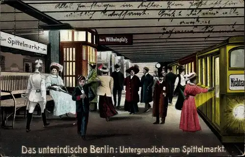 Ak Berlin Mitte, U-Bahnstation am Spittelmarkt, U-Bahn Richtung Wilhelmplatz