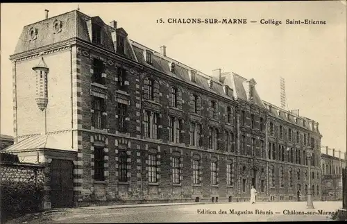 Ak Chalons sur Marne, College Saint-Etienne