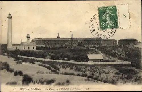 Ak Berck Pas de Calais Strand, Der Leuchtturm, Das Maritime Hospital