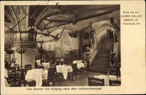 Ak Berlin Mitte, Kaiserkeller, Friedrichstraße 178, Remter, Aufgang zum Hohenzollernsaal