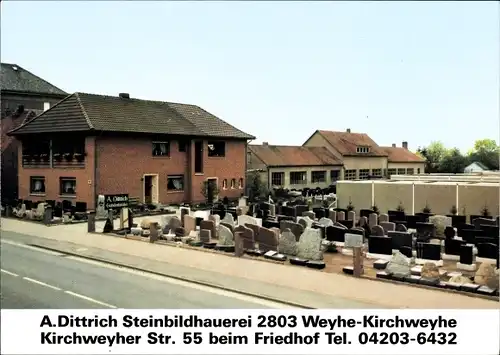 Ak Kirchweyhe Weyhe in Niedersachsen, Steinbildhauerei, Inh. A. Dittrich, Kirchweyher Straße 55