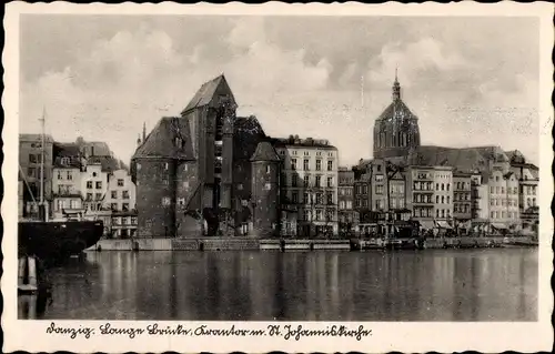 Ak Gdańsk Danzig, Krantor, Lange Brücke, Johanneskirche