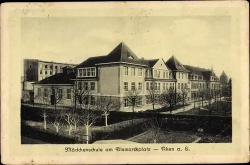 Ak Aken an der Elbe Sachsen Anhalt, Mädchenschule am Bismarckplatz