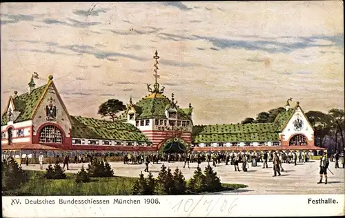 Künstler Ak München Bayern, XV. Deutsches Bundesschießen 1906, Festhalle