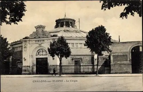 Ak Chalons sur Marne, Der Zirkus