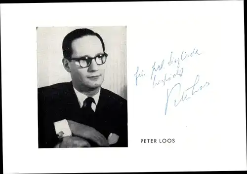 Autogrammkarte Regisseur Peter Loos, Portrait, Autogramm