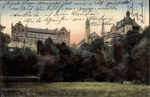 Ak Löbau in der Oberlausitz Sachsen, Bürgerschule, wendische Kirche