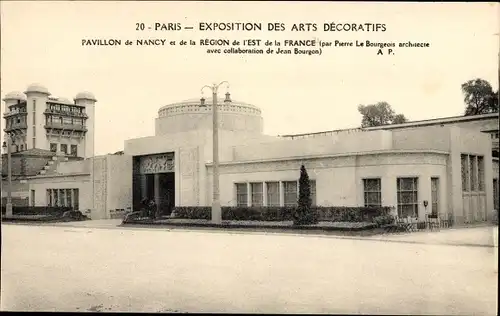 Ak Paris, Decorative Arts Expo 1925, Pavillon von Nancy und der östlichen Region Frankreichs