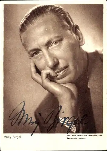 Ak Schauspieler Willy Birgel, Portrait, Autogramm