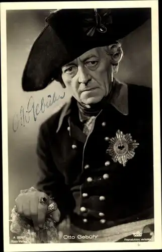 Ak Schauspieler Otto Gebühr als Friedrich der Große, Ross 3326/1, Autogramm