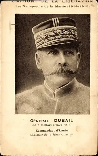 Ak General Dubail, Portrait in Uniform, Bataille de la Marne 1914