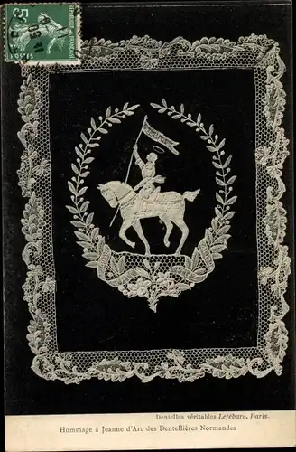 Ak Hommage a Jeanne d'Arc des Dentellieres Normandes, Spitze