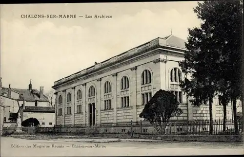 Ak Chalons sur Marne, Les Archives