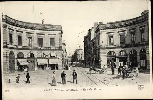 Ak Chalons sur Marne, Rue de Marne, Café de Paris