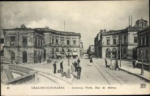 Ak Chalons sur Marne, Altes Tor, Rue de Marne