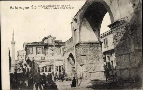 Ak Saloniki Thessaloniki Griechenland, Arc d'Alexandre le Grand