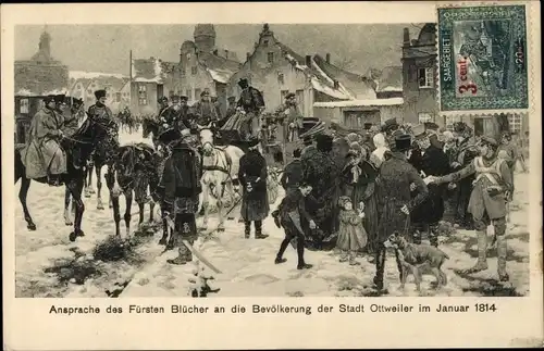 Ak Ottweiler im Saarland, Fürst Blücher, Ansprache an die Bevölkerung Jan. 1814, Kreiskriegerverband
