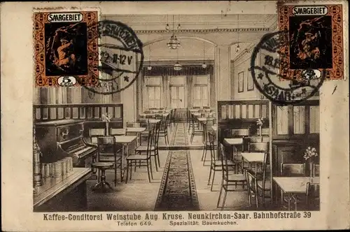 Ak Neunkirchen im Saarland, Kaffee-Conditorei Weinstube Aug. Kruse, Bahnhofstraße 39