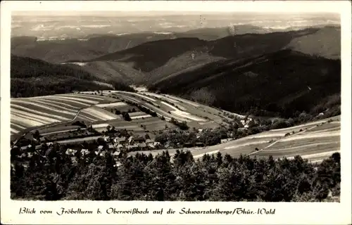 Ak Oberweißbach im Weißbachtal Thüringen, Blick vom Fröbelturm, Schwarzatalberge
