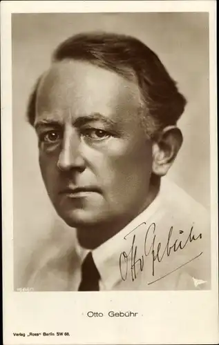 Ak Schauspieler Otto Gebühr, Portrait, Autogramm