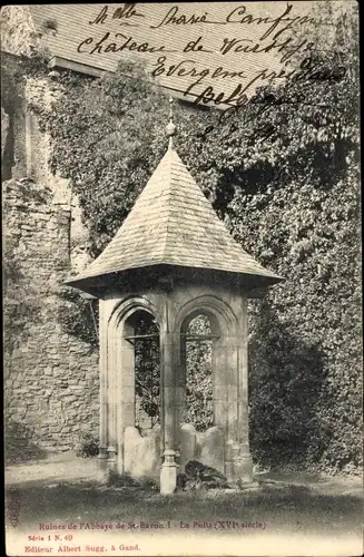 Ak Gand Gent Ostflandern, St. Bavon, Ruines de l'Abbaye, Le Puits