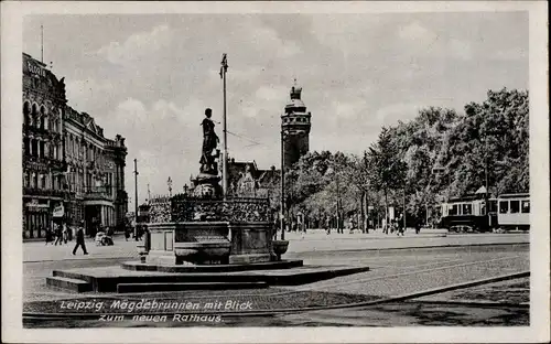 Ak Leipzig in Sachsen, Mägdebrunnen mit Blick zum neuen Rathaus