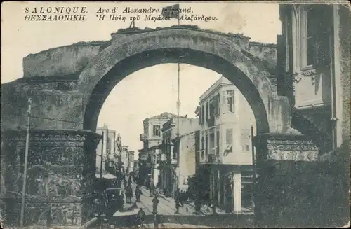 Ak Thessaloniki Griechenland, Alexanderbogen