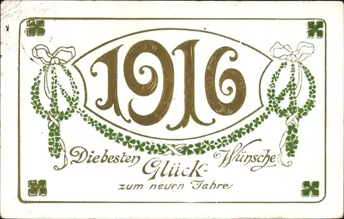 Ak Glückwunsch Neujahr 1916, Glücksklee, Schleifen