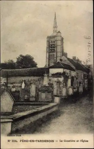 Ak Fère en Tardenois Aisne, Friedhof und Kirche
