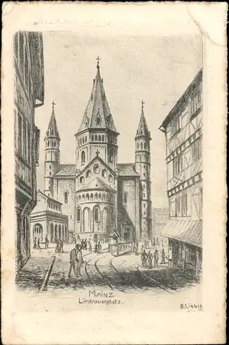 Künstler Ak Liebig, B., Mainz am Rhein, Liebfrauenplatz, Kirche, Straßenbahn