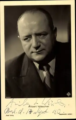 Ak Schauspieler Aribert Wäscher, Portrait, Autogramm