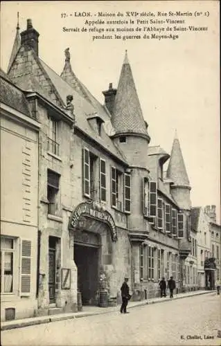Ak Laon Aisne, Haus aus dem 16. Jahrhundert, Rue St. Martin