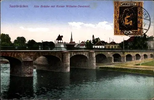 Ak Saarbrücken Saarland, Alte Brücke, Kaiser Wilhelm-Denkmal