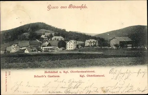 Ak Bärenfels Altenberg im Erzgebirge, Scharfe's Gasthaus, Hofehübel, königliche Oberforstmeisterei