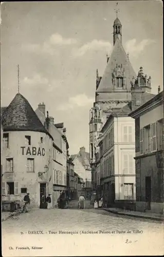 Ak Dreux Eure et Loir, Tour Hennequin, Ancienne Prison, Porte de Ville