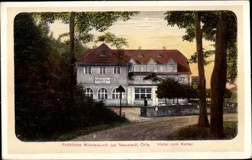 Ak Neustadt an der Orla, Hotel zum Keller, Fröhliche Wiederkunft