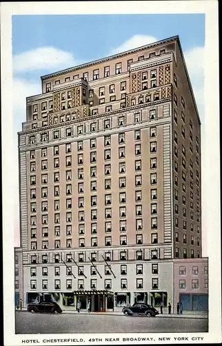 Ak New York City USA, Hotel Chesterfield, 49. in der Nähe des Broadway