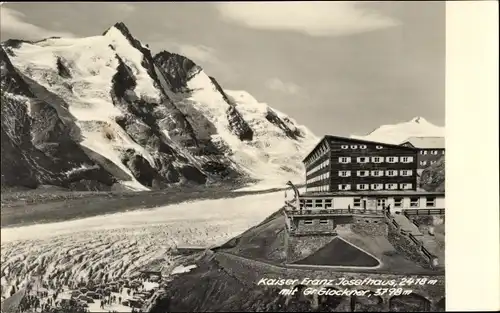 Ak Heiligenblut am Großglockner in Kärnten, Kaiser Franz Josef Haus, Großglockner