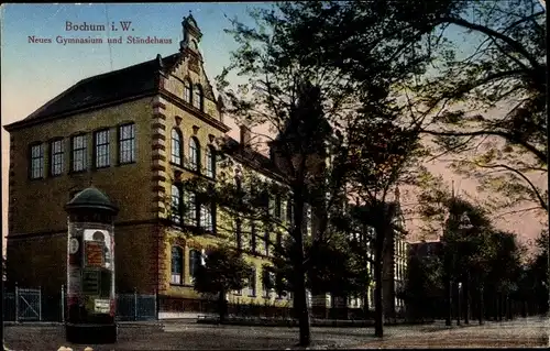 Ak Bochum im Ruhrgebiet, Neues Gymnasium, Ständehaus, Litfaßsäule