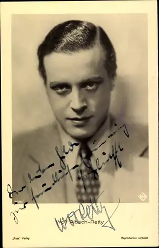 Ak Schauspieler Wolf Albach Retty, Portrait, Autogramm